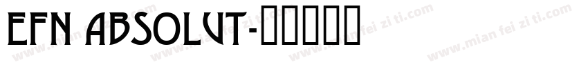 EFN Absolut字体转换